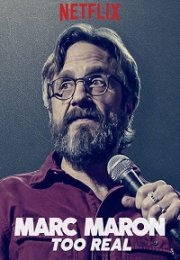 Marc Maron Too Real 1080p izle 2017